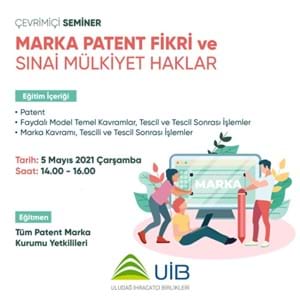 Marka Patent Fikri ve Sınai Mülkiyet Haklar Semineri